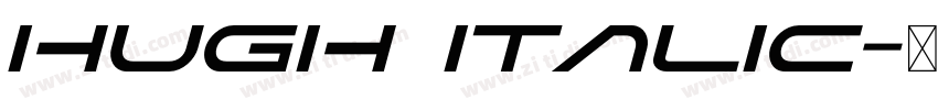 Hugh Italic字体转换